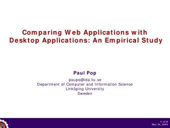 Com paring W eb Applications w ith  Desktop Applications: An Em pirical Study  Paul Pop