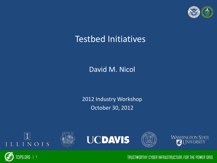 testbed initiatives