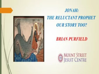 IN THE DEEP  The great fish  Prayer: Jonah reflects on the past  Prayer: Jonah describes