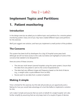 Day 2  Lab2: Implement Topics and Partitions 1. Patient monitoring  Introduction  In the design
