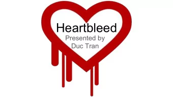 Heartbleed  Presented by  Duc Tran  Agenda    Background    TLS    OpenSSL    TLS