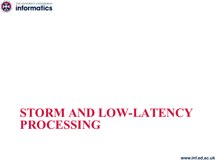storm and low latency processing