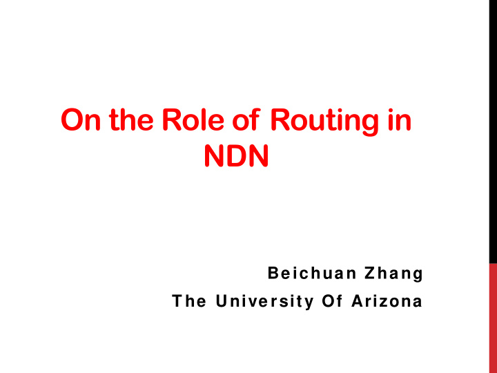 on the role of routing in ndn