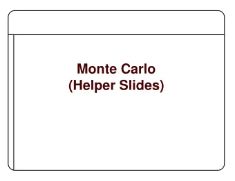 Monte Carlo  (Helper Slides)  Cosine Sampling  Direct and Indirect Illumination  Direct