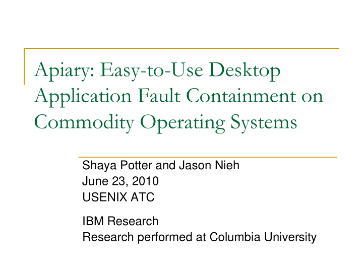 apiary easy to use desktop application fault containment