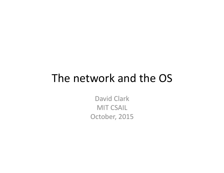 the network and the os