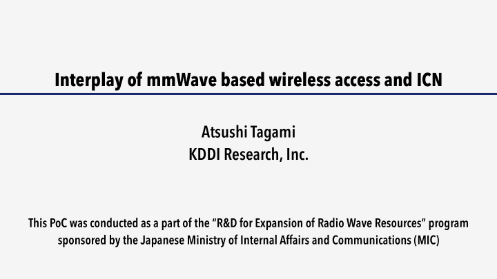 interplay of mmwave based wireless access and icn