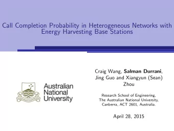 Call Completion Probability in Heterogeneous Networks with  Energy Harvesting Base Stations Craig