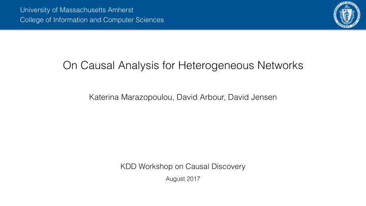 on causal analysis for heterogeneous networks
