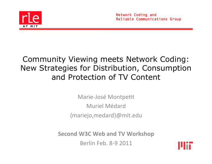 community viewing meets network coding new strategies for
