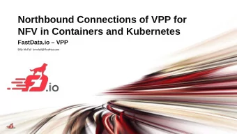 Northbound Connections of VPP for  NFV in Containers and Kubernetes  FastData.io  VPP  Billy
