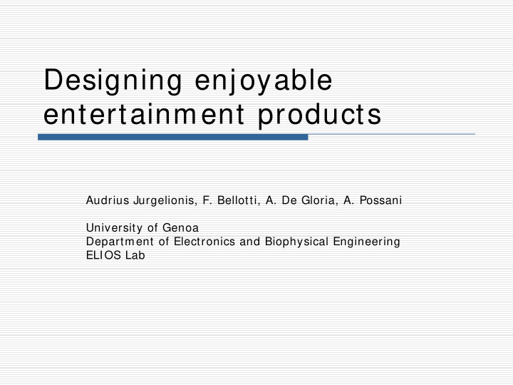 designing enjoyable entertainment products