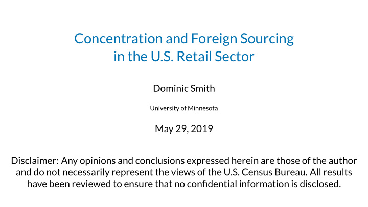 concentration and foreign sourcing in the u s retail