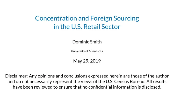 concentration and foreign sourcing in the u s retail