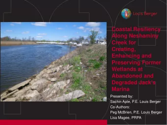 Coastal Resiliency  Along Neshaminy  Creek for  Creating,  Enhancing and  Preserving Former