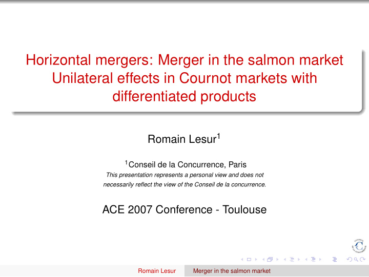 horizontal mergers merger in the salmon market unilateral