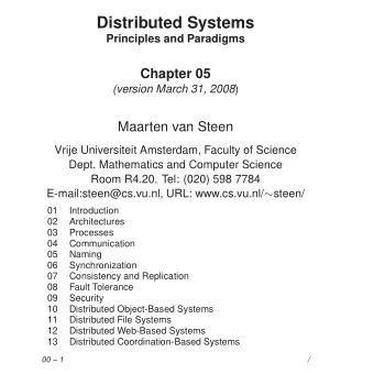 Distributed Systems  Principles and Paradigms  Chapter 05 (version March 31, 2008 )  Maarten van