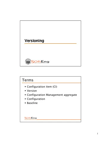 Versioning  Versioning  Versioning  Versioning  Terms  Configuration item (CI)  Version