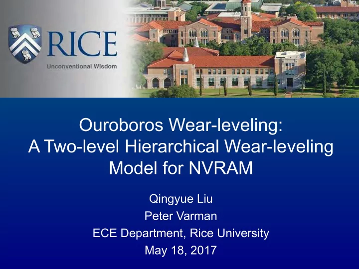 ouroboros wear leveling a two level hierarchical wear