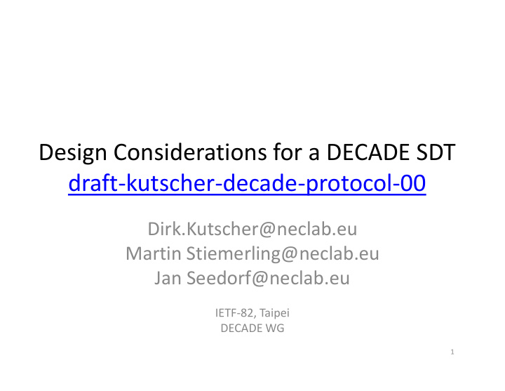 design considerations for a decade sdt draft kutscher