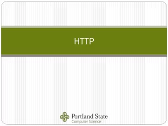 HTTP  Web  eb and  d URLs  Web page consists of objects  Addressable by a URL  Can be HTML