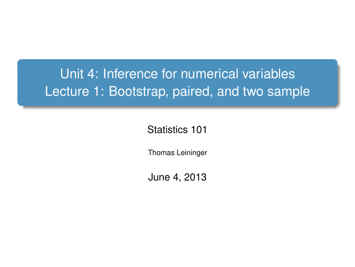 unit 4 inference for numerical variables lecture 1