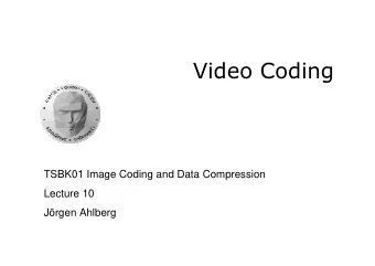 TSBK01 Image Coding and Data Compression  Lecture 10  Jrgen