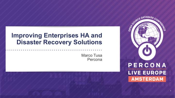 improving enterprises ha and disaster recovery solutions