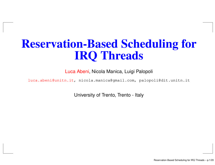 reservation based scheduling for irq threads