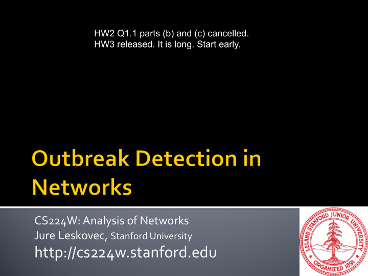 http cs224w stanford edu 1 new problem outbreak detection