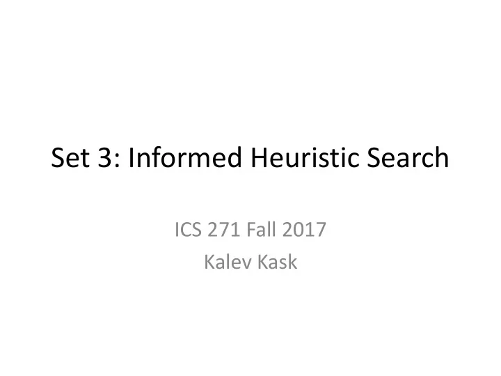 set 3 informed heuristic search