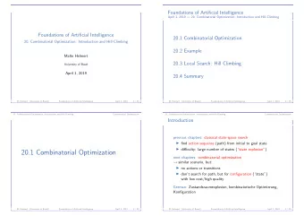 20.1 Combinatorial Optimization  next chapters: combinatorial optimization  similar scenario,