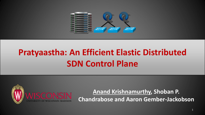 pratyaastha an efficient elastic distributed sdn control