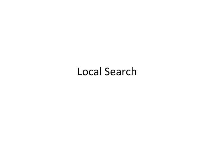 local search toolbox so far