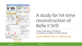 A study for hit-time  reconstruction of  Belle II SVD  Yuma Uematsu (UTokyo)  on behalf of Belle II