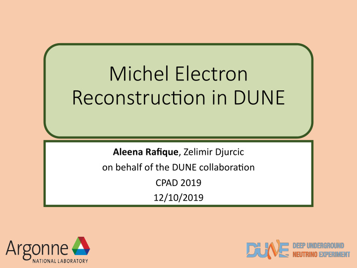 michel electron reconstruc0on in dune