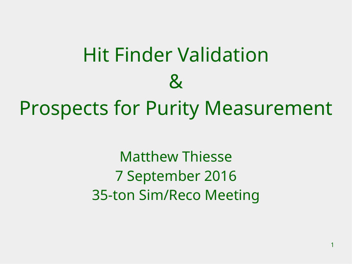 hit finder validation prospects for purity measurement