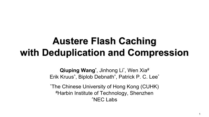 austere flash caching with deduplication and compression