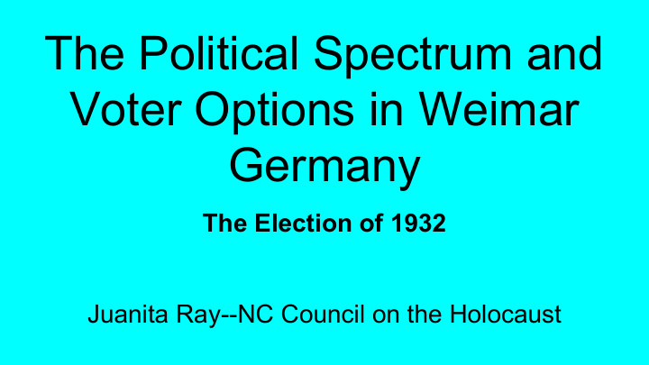 the political spectrum and voter options in weimar germany