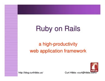 Ruby on Rails  Ruby on Rails  a high-  -productivity  productivity  a high  web application