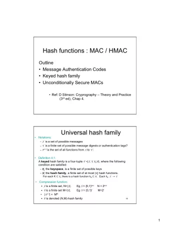 Hash functions : MAC / HMAC  Outline  Message Authentication Codes  Keyed hash family