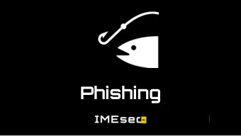 Phishing  O que ?  Ttica de engenharia social  Pescaria de credenciais  Ttica 1 -  site