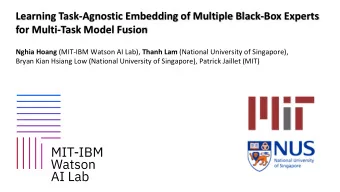 Learning Task-Agnostic Embedding of Multiple Black-Box Experts  for Multi-Task Model Fusion Nghia