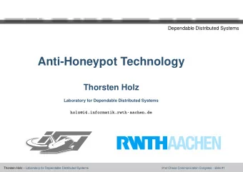 Anti-Honeypot Technology  Thorsten Holz  Laboratory for Dependable Distributed Systems