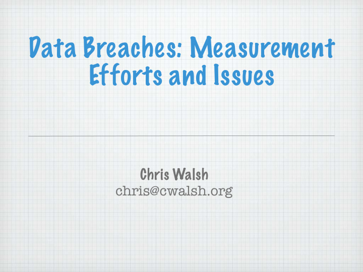 data breaches measurement efforts and issues