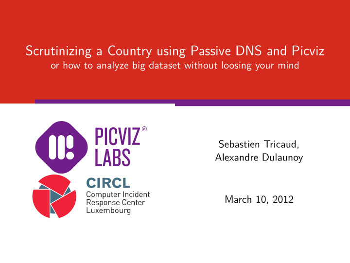 scrutinizing a country using passive dns and picviz