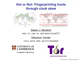 Hot or Not: Fingerprinting hosts  through clock skew ^ c = 95, min s ^ ( t ) = 0.11, max s ^ ( t