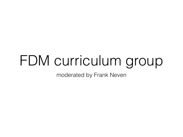 fdm curriculum group