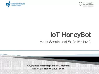 Io  IoT Ho  T Hone  neyBot  yBot  Haris emi and Saa Mrdovi  Cryptacus: Workshop and MC