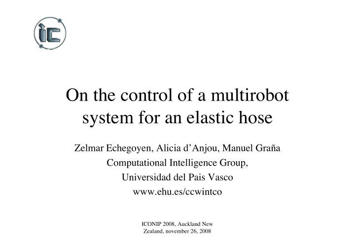 on the control of a multirobot system for an elastic hose